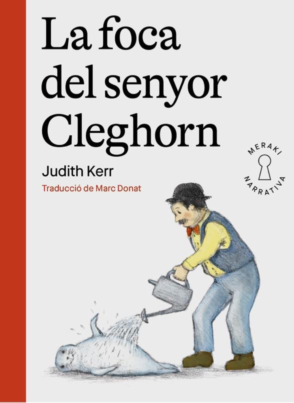 La foca del senyor Cleghorn | 9788412421897 | Kerr, Judith | Llibres.cat | Llibreria online en català | La Impossible Llibreters Barcelona