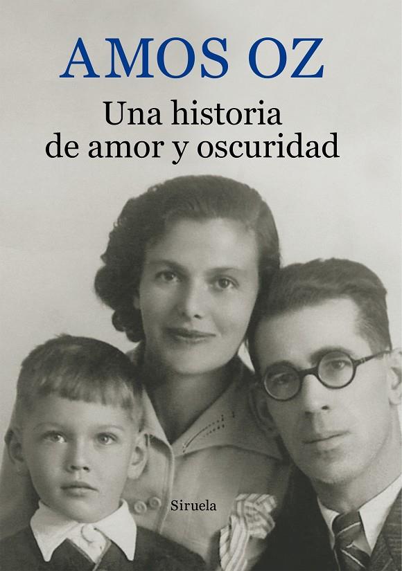 Una historia de amor y oscuridad | 9788416280391 | Oz, Amos | Llibres.cat | Llibreria online en català | La Impossible Llibreters Barcelona