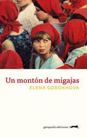 UN MONTON DE MIGAJAS | 9788417109738 | Elena Gorokhova | Llibres.cat | Llibreria online en català | La Impossible Llibreters Barcelona