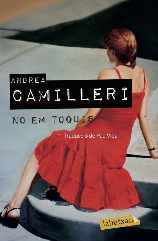 No em toquis | 9788417031718 | Camilleri, Andrea | Llibres.cat | Llibreria online en català | La Impossible Llibreters Barcelona