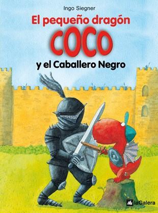 El pequeño dragón Coco y el Caballero Negro | 9788424633493 | Ingo Siegner | Llibres.cat | Llibreria online en català | La Impossible Llibreters Barcelona