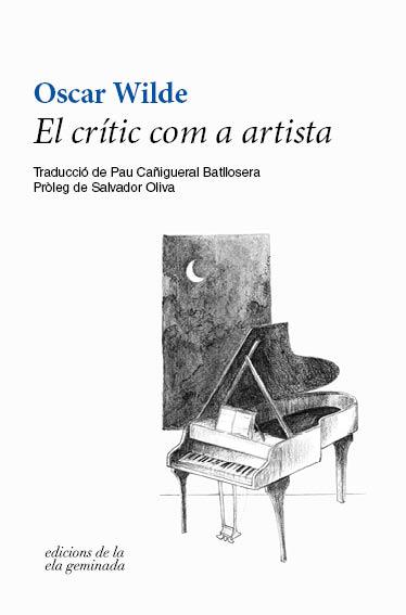 El crític com a artista | 9788412143041 | Wilde, Oscar | Llibres.cat | Llibreria online en català | La Impossible Llibreters Barcelona