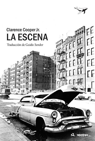 La Escena | 9788494378256 | Cooper Jr., Clarence | Llibres.cat | Llibreria online en català | La Impossible Llibreters Barcelona