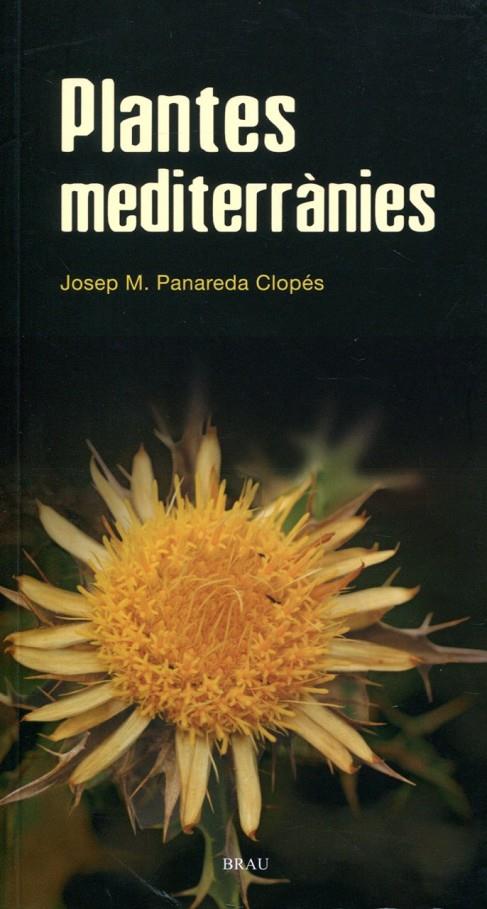 Plantes mediterrànies | 9788496905528 | Panadera Clopés, Josep M. | Llibres.cat | Llibreria online en català | La Impossible Llibreters Barcelona