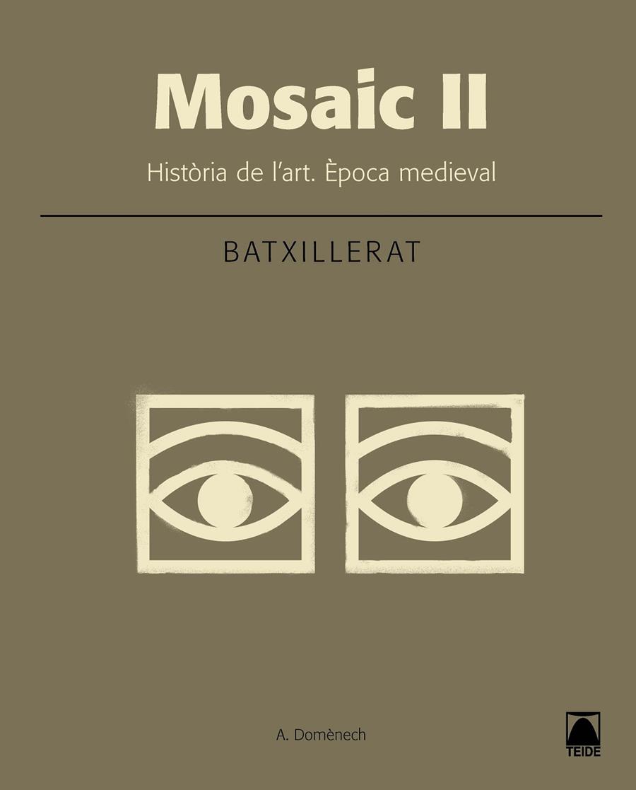 Mosaic II. Història de l'art. Época medieval | 9788430753642 | Domènech Alberdi, Albert | Llibres.cat | Llibreria online en català | La Impossible Llibreters Barcelona