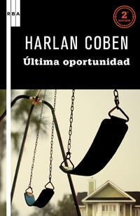 Ultima oportunidad  | 9788498678819 | COBEN , HARLAN | Llibres.cat | Llibreria online en català | La Impossible Llibreters Barcelona