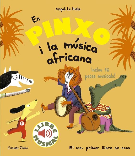 En Pinxo i la música africana. Llibre musical | 9788491374299 | Le Huche, Magali | Llibres.cat | Llibreria online en català | La Impossible Llibreters Barcelona