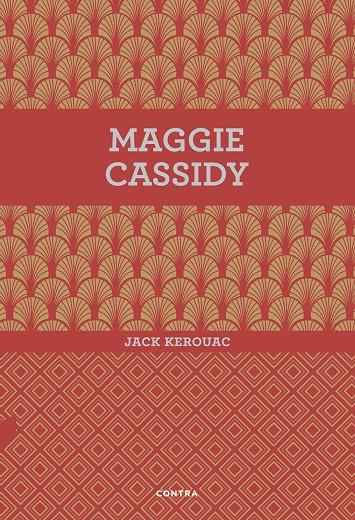 Maggie Cassidy | 9788494561207 | Kerouac, Jack | Llibres.cat | Llibreria online en català | La Impossible Llibreters Barcelona