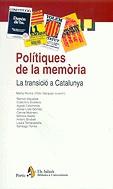 Polítiques de la memòria. La transició a Catalunya | 9788473064828 | Diversos autors | Llibres.cat | Llibreria online en català | La Impossible Llibreters Barcelona