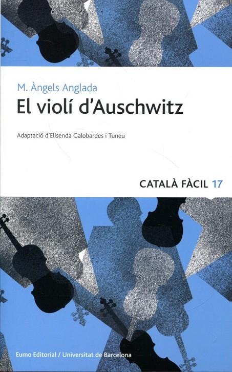 El violí d¿Auschwitz | 9788497664172 | Maria Àngels Anglada Abadal | Llibres.cat | Llibreria online en català | La Impossible Llibreters Barcelona