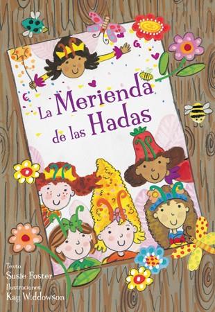 La Merienda de las Hadas | 9788424641672 | Susie Foster\Kay Widdowson (ilustr.) | Llibres.cat | Llibreria online en català | La Impossible Llibreters Barcelona