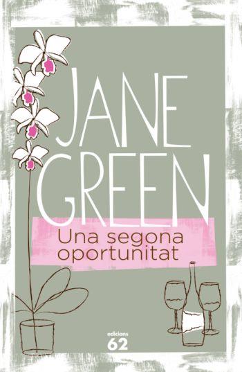 Una segona oportunitat | 9788429761962 | Green, Jane | Llibres.cat | Llibreria online en català | La Impossible Llibreters Barcelona