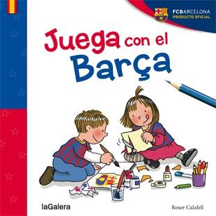 Juega con el Barça | 9788424656829 | Roser Calafell (ilustr.) | Llibres.cat | Llibreria online en català | La Impossible Llibreters Barcelona