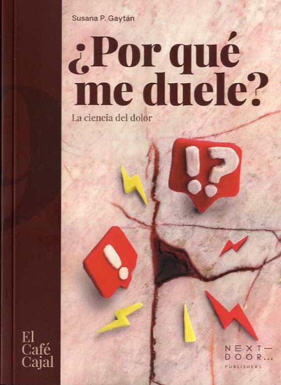¿Por qué me duele? | 9788412355536 | Susana Pilar Gaytán Guía | Llibres.cat | Llibreria online en català | La Impossible Llibreters Barcelona