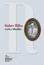 Sobre Riba | 9788484379935 | Miralles, Carles | Llibres.cat | Llibreria online en català | La Impossible Llibreters Barcelona