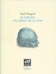 El cervell i el sentit de la vida | 9788493916916 | Thagard, Paul | Llibres.cat | Llibreria online en català | La Impossible Llibreters Barcelona