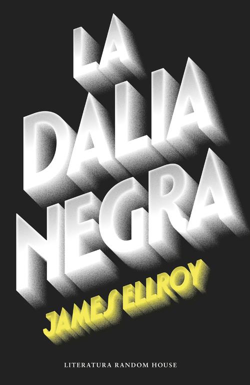 La Dalia Negra | 9788439729297 | ELLROY, JAMES | Llibres.cat | Llibreria online en català | La Impossible Llibreters Barcelona