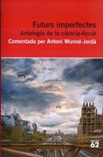 Futurs imperfectes. Antologia | 9788415192695 | Llibres.cat | Llibreria online en català | La Impossible Llibreters Barcelona