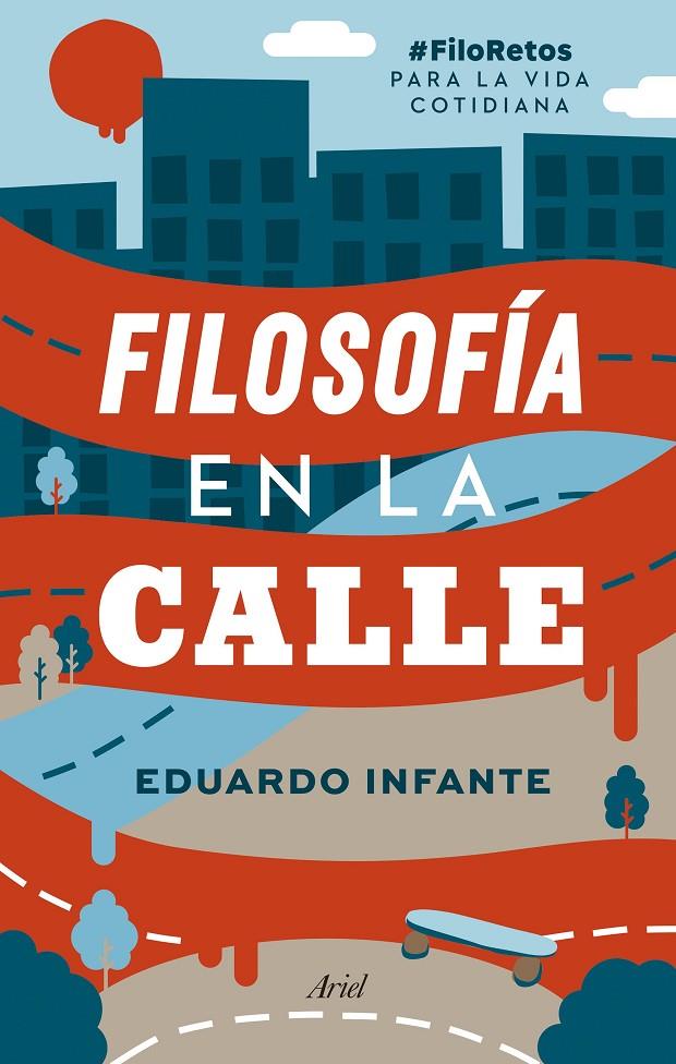Filosofía en la calle | 9788434431201 | Infante, Eduardo | Llibres.cat | Llibreria online en català | La Impossible Llibreters Barcelona