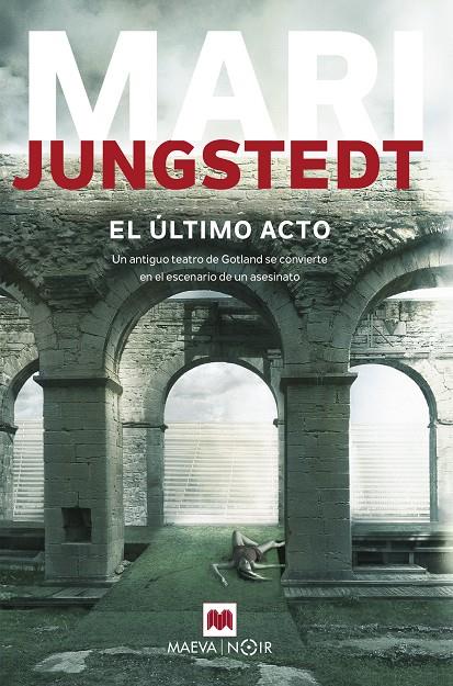 El último acto | 9788416690657 | Jungstedt, Mari | Llibres.cat | Llibreria online en català | La Impossible Llibreters Barcelona