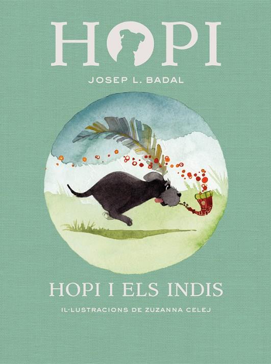 Hopi 4. Hopi i els indis | 9788424658410 | Josep Lluís Badal / Zuzanna Celej (il·lustr.) | Llibres.cat | Llibreria online en català | La Impossible Llibreters Barcelona