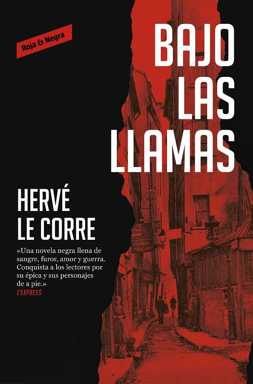 Bajo las llamas | 9788417910211 | Le Corre, Hervé | Llibres.cat | Llibreria online en català | La Impossible Llibreters Barcelona