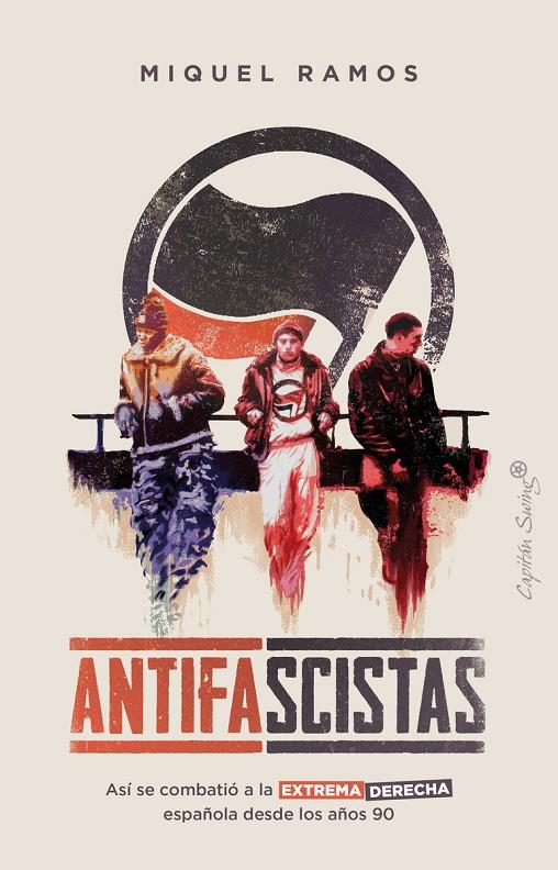 Antifascistas | 9788412457803 | Ramos, Miquel | Llibres.cat | Llibreria online en català | La Impossible Llibreters Barcelona