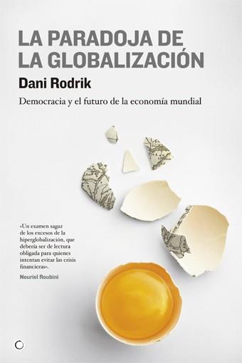 La paradoja de la globalización | 9788495348616 | Rodrik, Dani | Llibres.cat | Llibreria online en català | La Impossible Llibreters Barcelona