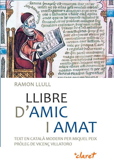 Llibre d'Amic i Amat | 9788498465051 | Llull, Ramon | Llibres.cat | Llibreria online en català | La Impossible Llibreters Barcelona