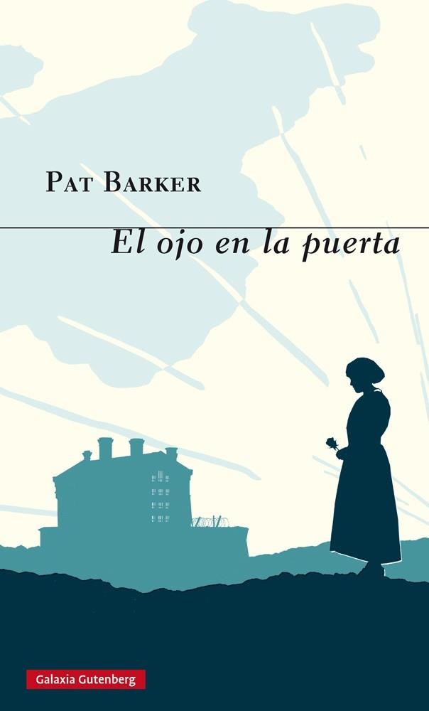 El ojo en la puerta | 9788416252220 | Barker, Pat | Llibres.cat | Llibreria online en català | La Impossible Llibreters Barcelona
