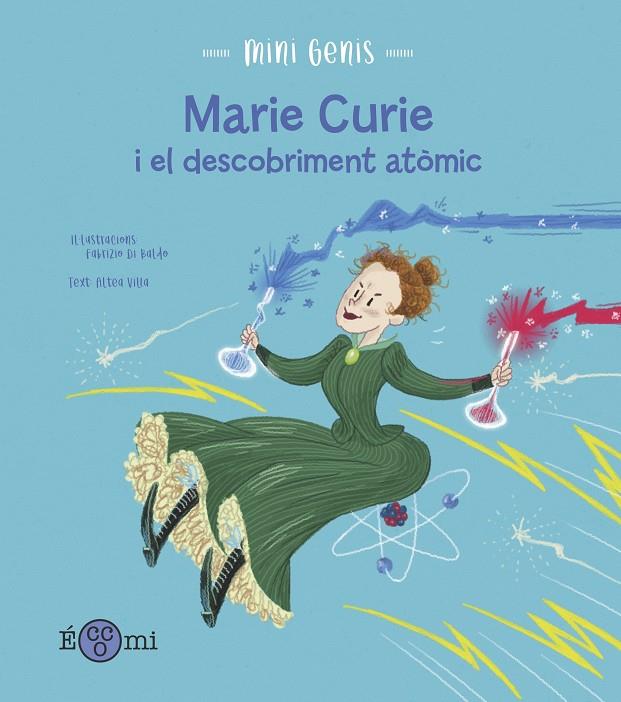 Marie Curie i el descobriment atòmic | 9788419262158 | Villa, Altea | Llibres.cat | Llibreria online en català | La Impossible Llibreters Barcelona