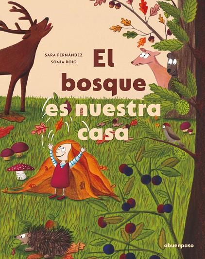 El bosque es nuestra casa | 9788417555610 | Fernández Sainz, Sara/Roig Gómez, Sonia | Llibres.cat | Llibreria online en català | La Impossible Llibreters Barcelona