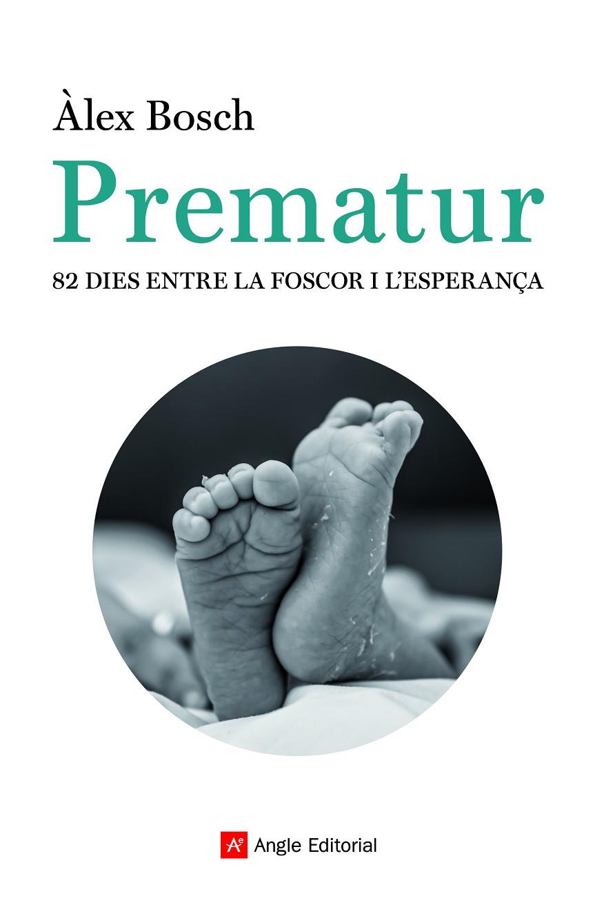 Prematur | 9788418197291 | Bosch Dalmau, Àlex | Llibres.cat | Llibreria online en català | La Impossible Llibreters Barcelona
