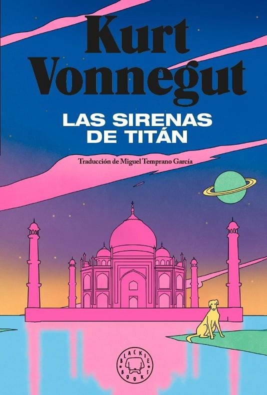 La sirenas de Titán | 9788419654496 | Vonnegut, Kurt | Llibres.cat | Llibreria online en català | La Impossible Llibreters Barcelona