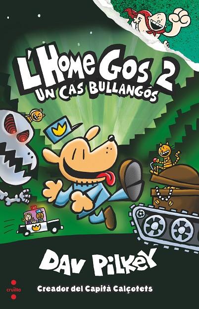 C-HG.2 L'HOME GOS UN CAS BULLANGOS | 9788466144797 | Pilkey, Dav | Llibres.cat | Llibreria online en català | La Impossible Llibreters Barcelona
