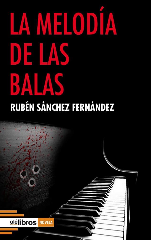 La melodía de las balas | 9788418208768 | Sánchez Fernández, Rubén | Llibres.cat | Llibreria online en català | La Impossible Llibreters Barcelona