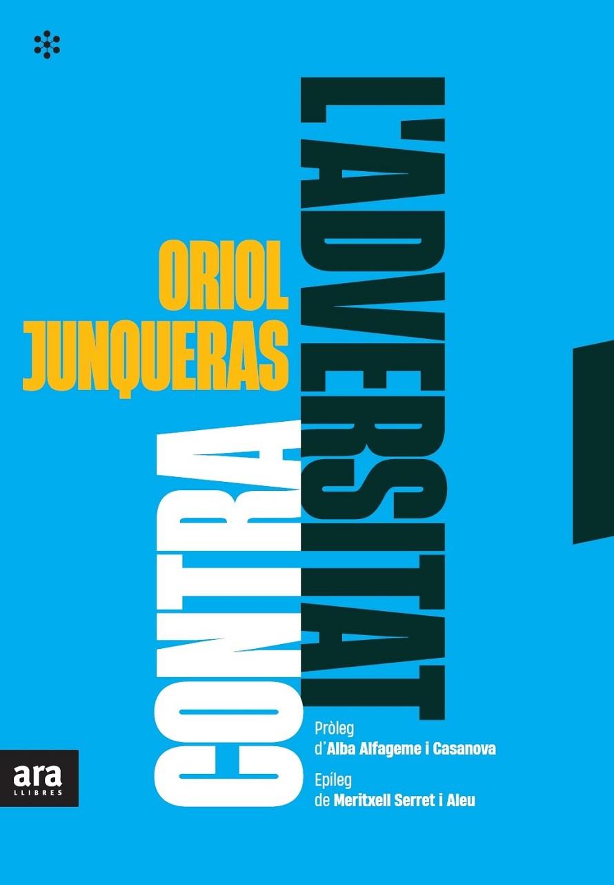 Contra l'adversitat | 9788417804916 | Junqueras i Vies, Oriol | Llibres.cat | Llibreria online en català | La Impossible Llibreters Barcelona