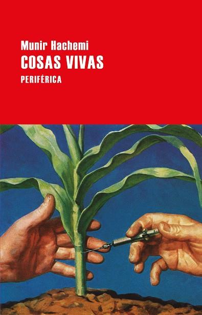 Cosas vivas | 9788416291755 | Hachemi, Munir | Llibres.cat | Llibreria online en català | La Impossible Llibreters Barcelona