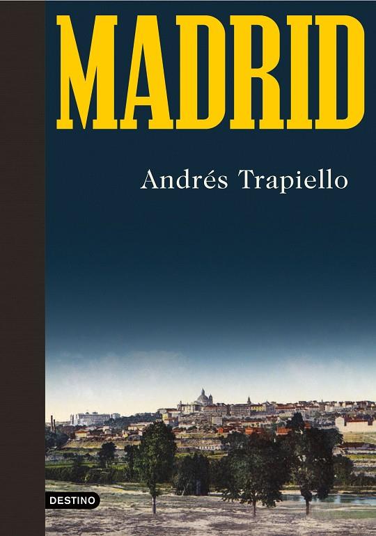 Madrid | 9788423358199 | Trapiello, Andrés | Llibres.cat | Llibreria online en català | La Impossible Llibreters Barcelona