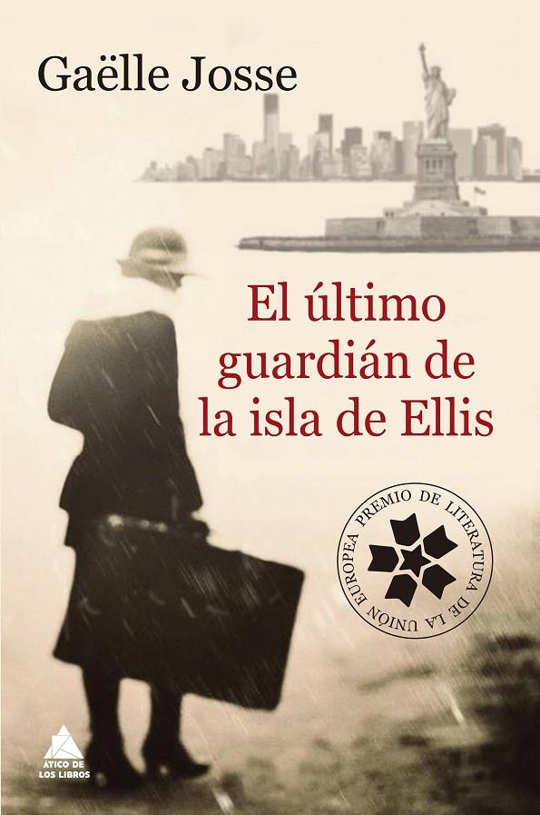 El último guardián de la isla de Ellis | 9788416222834 | Josse, Gaëlle | Llibres.cat | Llibreria online en català | La Impossible Llibreters Barcelona