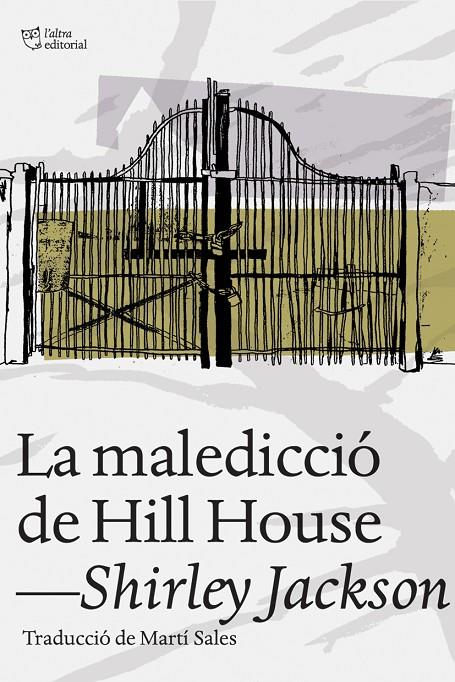 La maledicció de Hill House | 9788494216077 | Jackson, Shirley | Llibres.cat | Llibreria online en català | La Impossible Llibreters Barcelona
