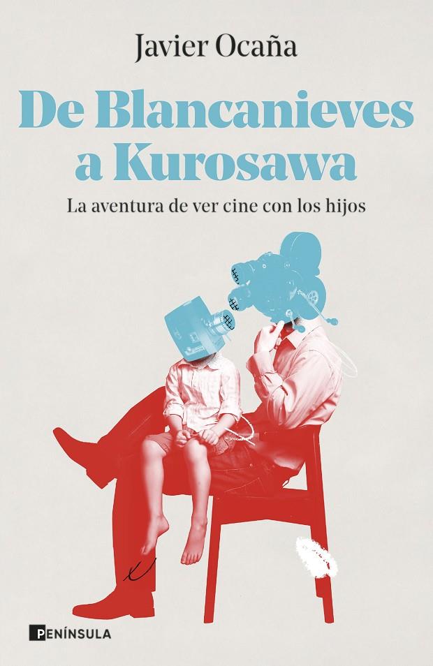 De Blancanieves a Kurosawa | 9788411000291 | Ocaña, Javier | Llibres.cat | Llibreria online en català | La Impossible Llibreters Barcelona