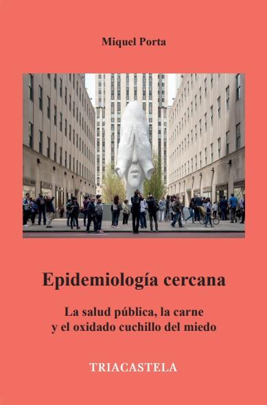 Epidemiología cercana | 9788417252212 | Porta, Miquel | Llibres.cat | Llibreria online en català | La Impossible Llibreters Barcelona