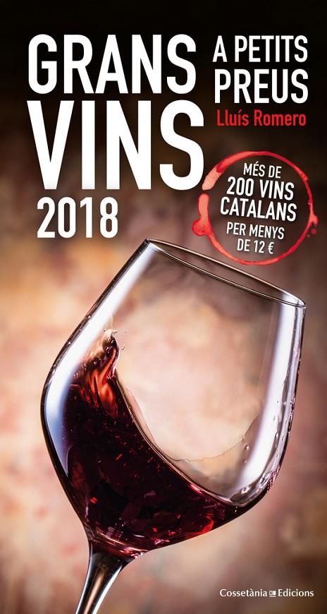 Grans vins a petits preus 2018 | 9788490346693 | Romero Garrido, Lluís | Llibres.cat | Llibreria online en català | La Impossible Llibreters Barcelona