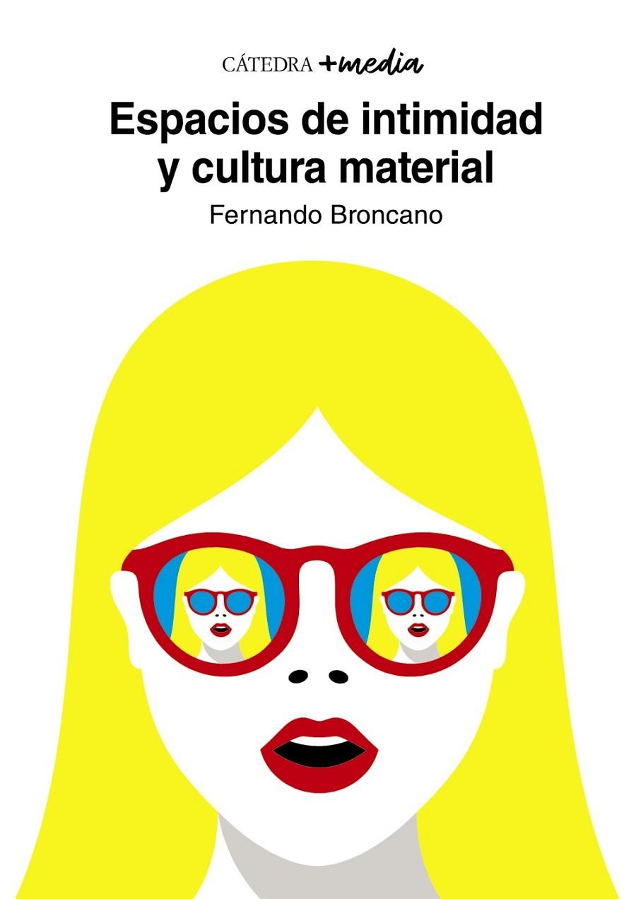 Espacios de intimidad y cultura material | 9788437641003 | Broncano Rodríguez, Fernando | Llibres.cat | Llibreria online en català | La Impossible Llibreters Barcelona
