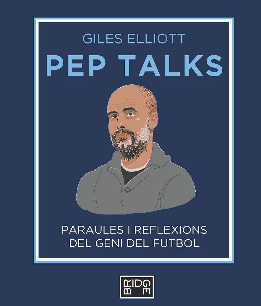 Pep Talks | 9788418253225 | ELLIOTT, GILES | Llibres.cat | Llibreria online en català | La Impossible Llibreters Barcelona