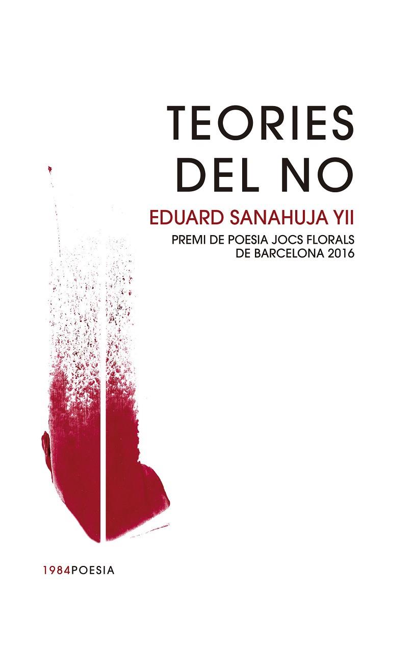 Teories del no | 9788415835967 | Sanahuja Yll, Eduard | Llibres.cat | Llibreria online en català | La Impossible Llibreters Barcelona