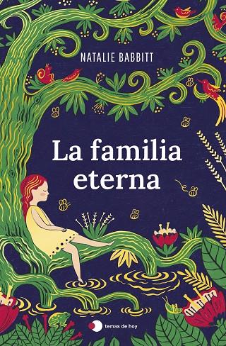 La familia eterna | 9788499989693 | Babbitt, Natalie | Llibres.cat | Llibreria online en català | La Impossible Llibreters Barcelona