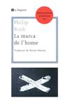 La marca de l'home  | 9788482649436 | Roth, Philip | Llibres.cat | Llibreria online en català | La Impossible Llibreters Barcelona