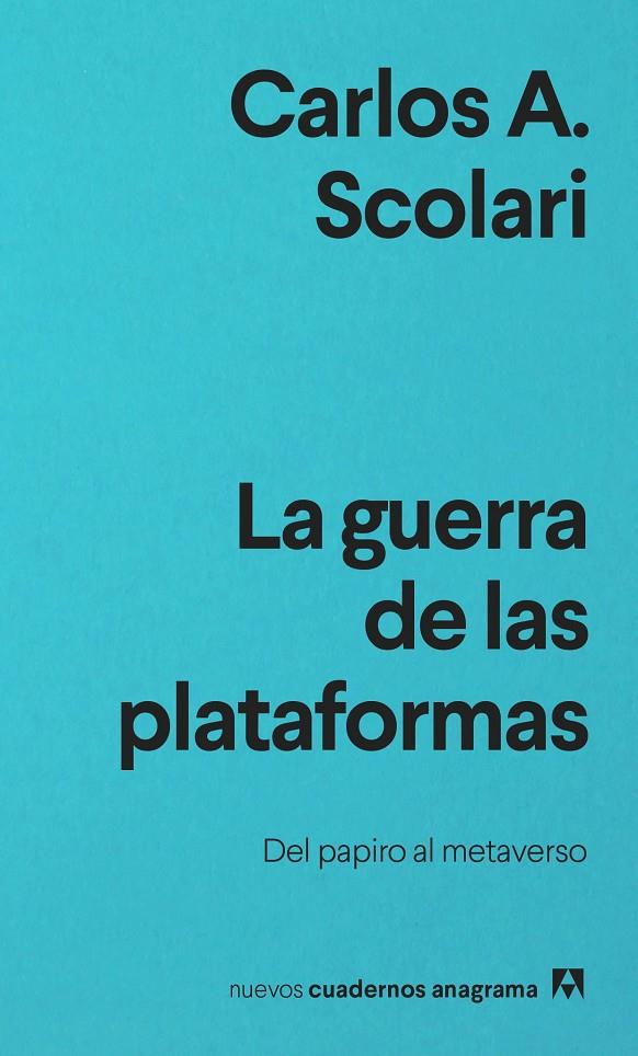 La guerra de las plataformas | 9788433916686 | Scolari, Carlos A. | Llibres.cat | Llibreria online en català | La Impossible Llibreters Barcelona